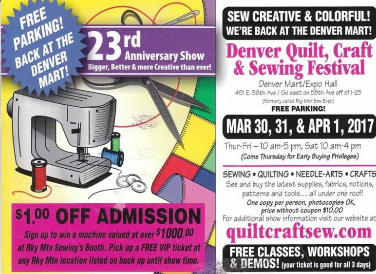 Quilt, Craft, and Sewing Expo – March 30th thru April 1st.