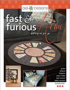 Photo of front cover of Fast and Furious Quilt as You Go book featured in November Sew Fun