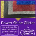 Photo of Power Shine Glitter for decorating cosplay fabrics