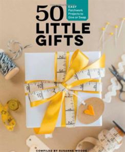 Photo of front cover oF 50 LIttle Gifts featured at February Sew Fun