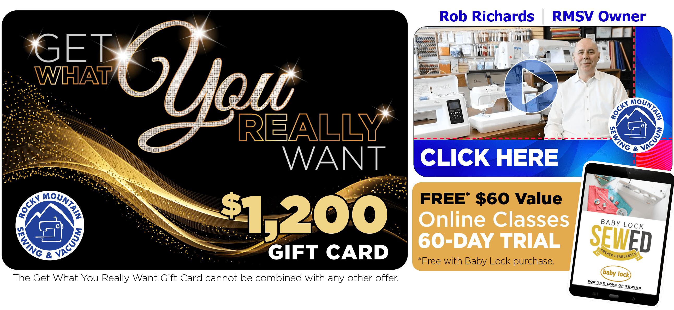 Get What You Really Want $1,200 Gift Card with Purchase